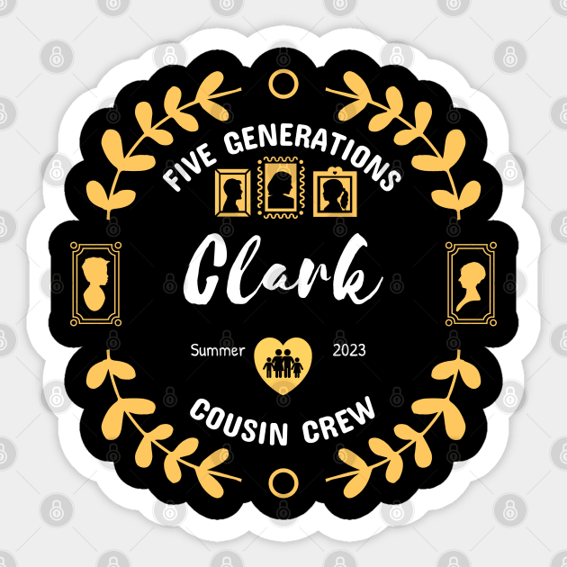 Clark Cousin Crew Family Reunion Summer Vacation Sticker by TayaDesign